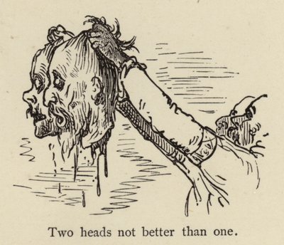 1つよりよくない2つのヘッド 作： Gustave after Dore
